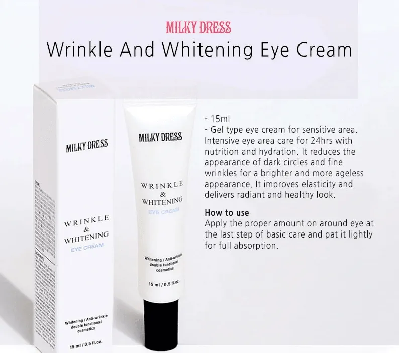 MILKY DRESS Wrinkle & Whitening Eye Cream 15ml